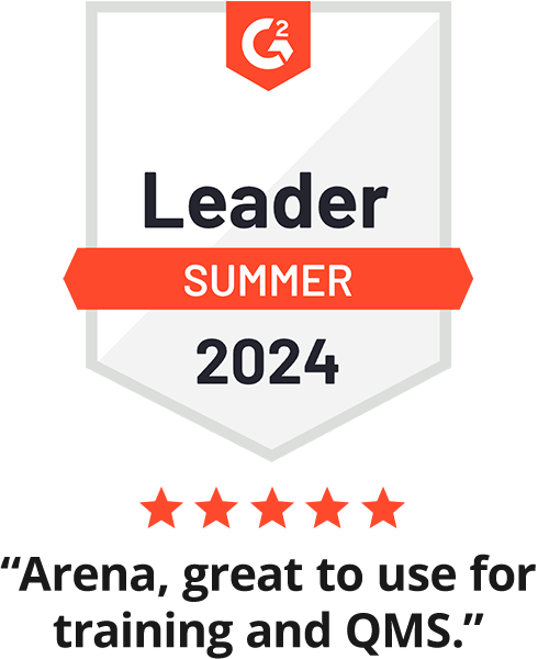 G2 Badge-Leader Summer 2024 “Arena, great to use fortraining and QMS.”